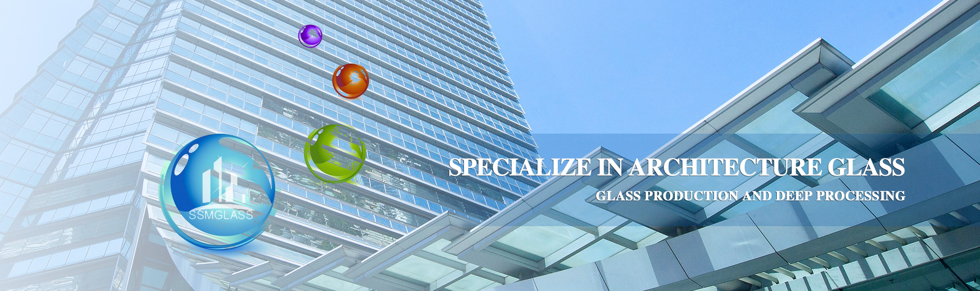 1-SSMGLASS Specialize In Architecture Glass